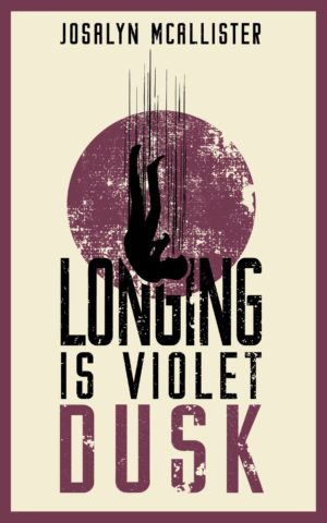 Longing is Violet Dusk: A Hazel Dean Mystery